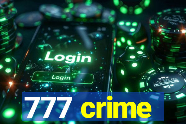 777 crime